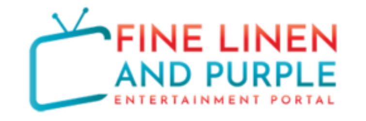Fine Linen and Purple Enertainment Portal